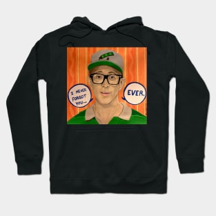 Steve never forgot you…ever Hoodie